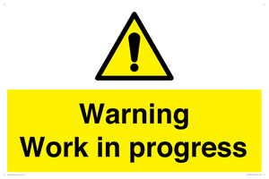 Warning Work in progress